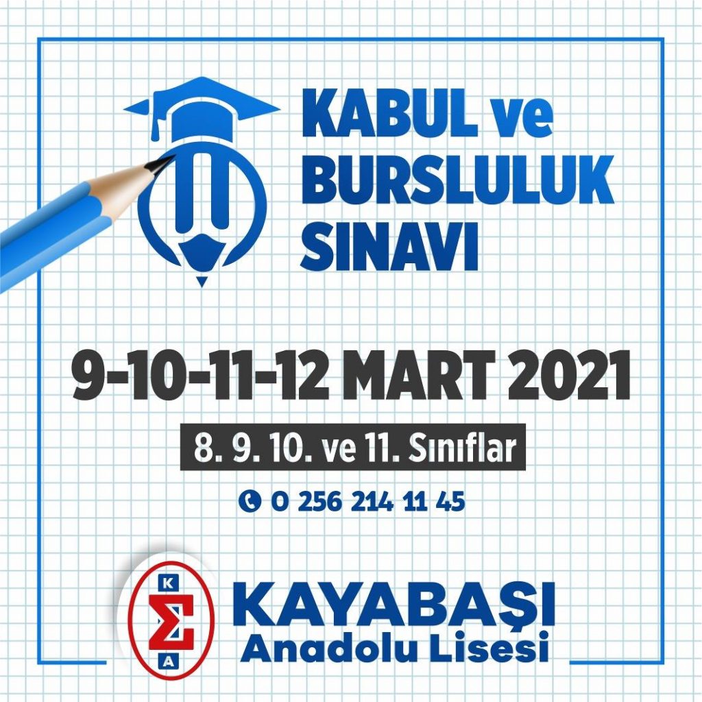 Kabul ve Bursluluk Sınavı başvuruları