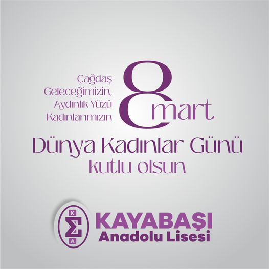 8 Mart Dünya Kadınlar Günü kutlu olsun.